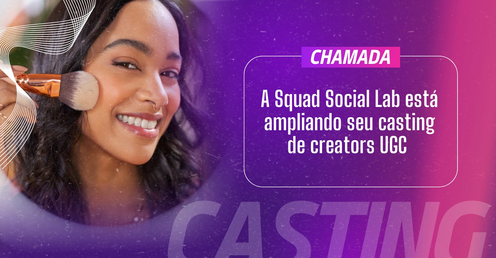 Captação com creators de UGC