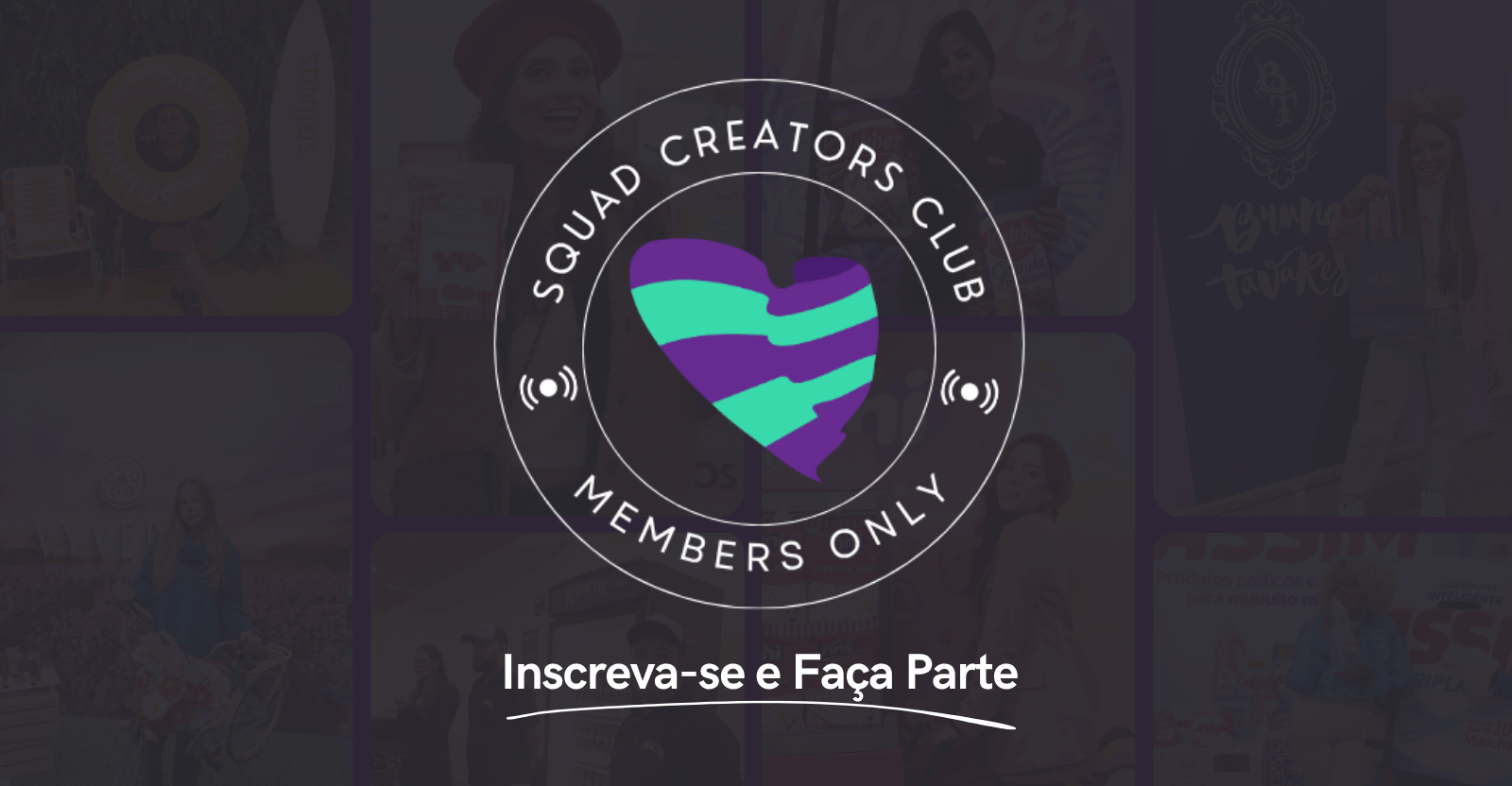 Squad Creators Club - Clube exclusivo para criadores de conteudo
